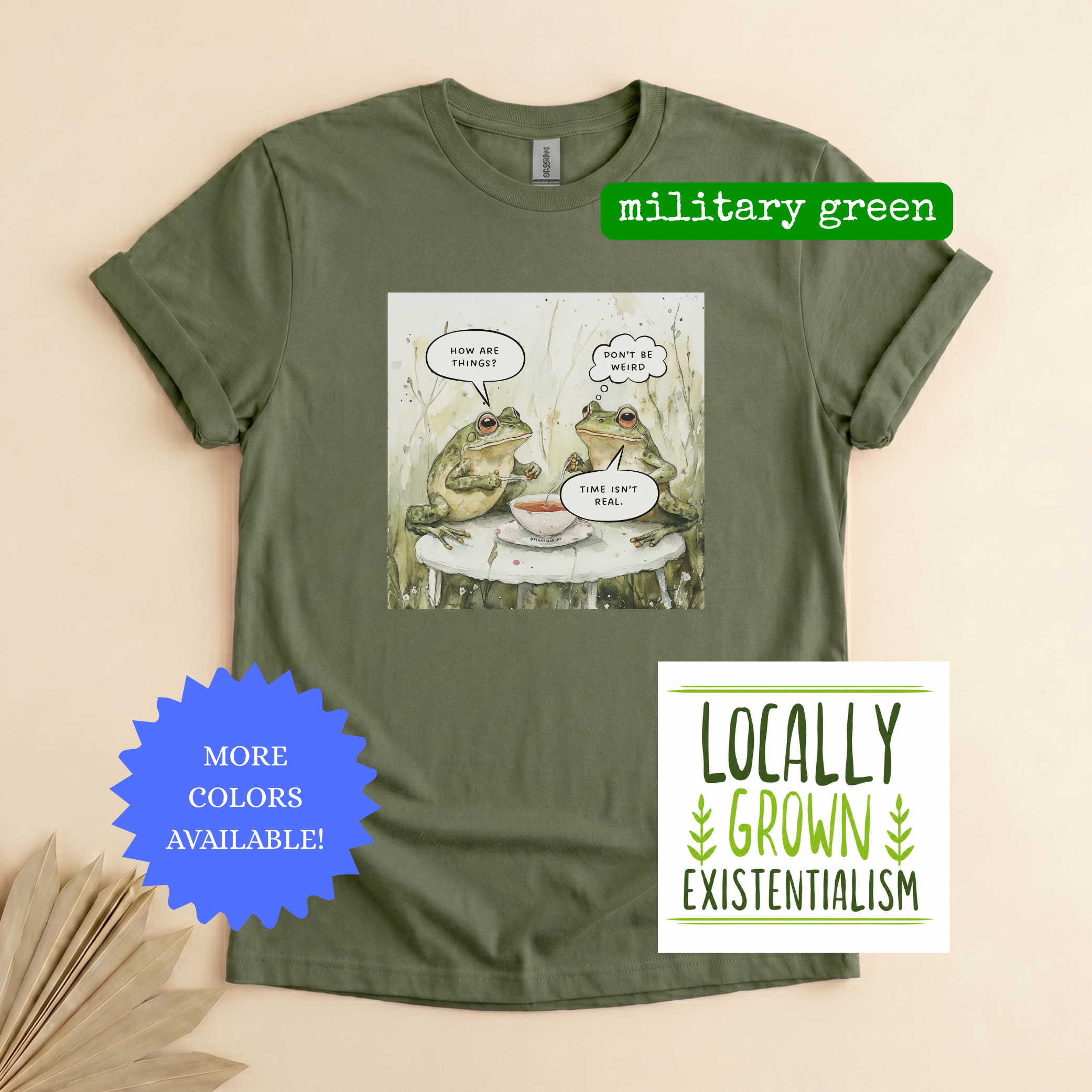 How Are Things Time Isn't Real Shirt | Funny Frog Meme Tee | Watercolor Frog Art | Existential Humor | Cottagecore Frog | Dissociation Humor | Frog Lover Gift